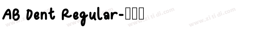AB Dent Regular字体转换